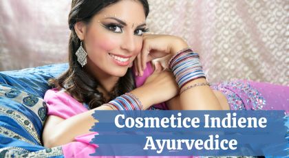 Cosmetice Ayurvedice Naturale - Parfumuri Indiene Bio, Creioane Kajal si Vopsele de Par Organice